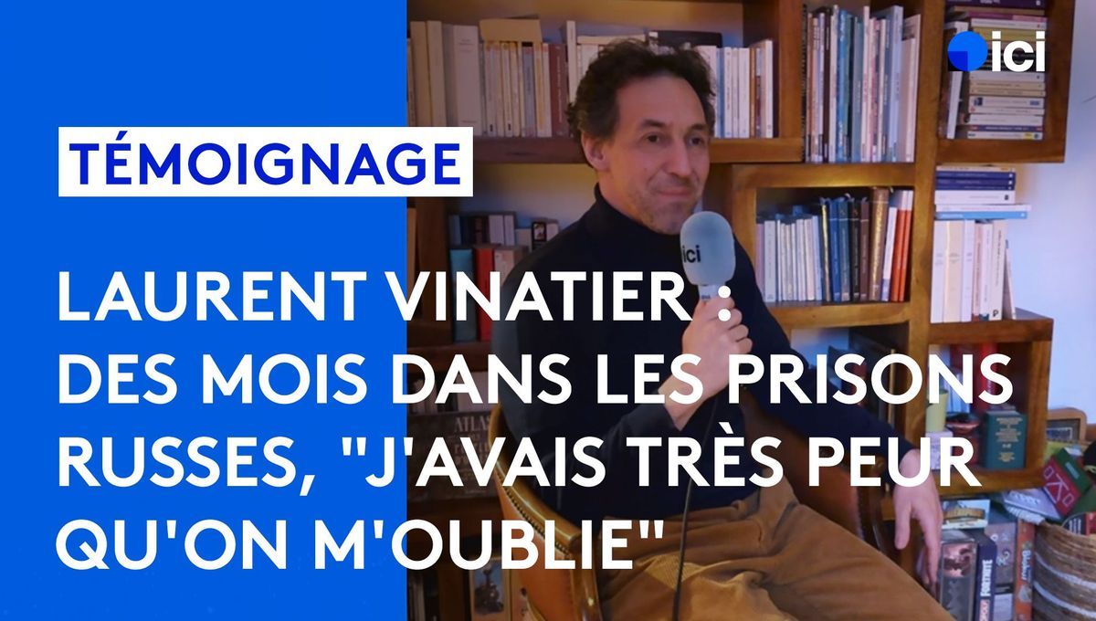Laurent Vinatier, un chercheur français, partage son retour à la liberté après 19 mois de captivité en Russie