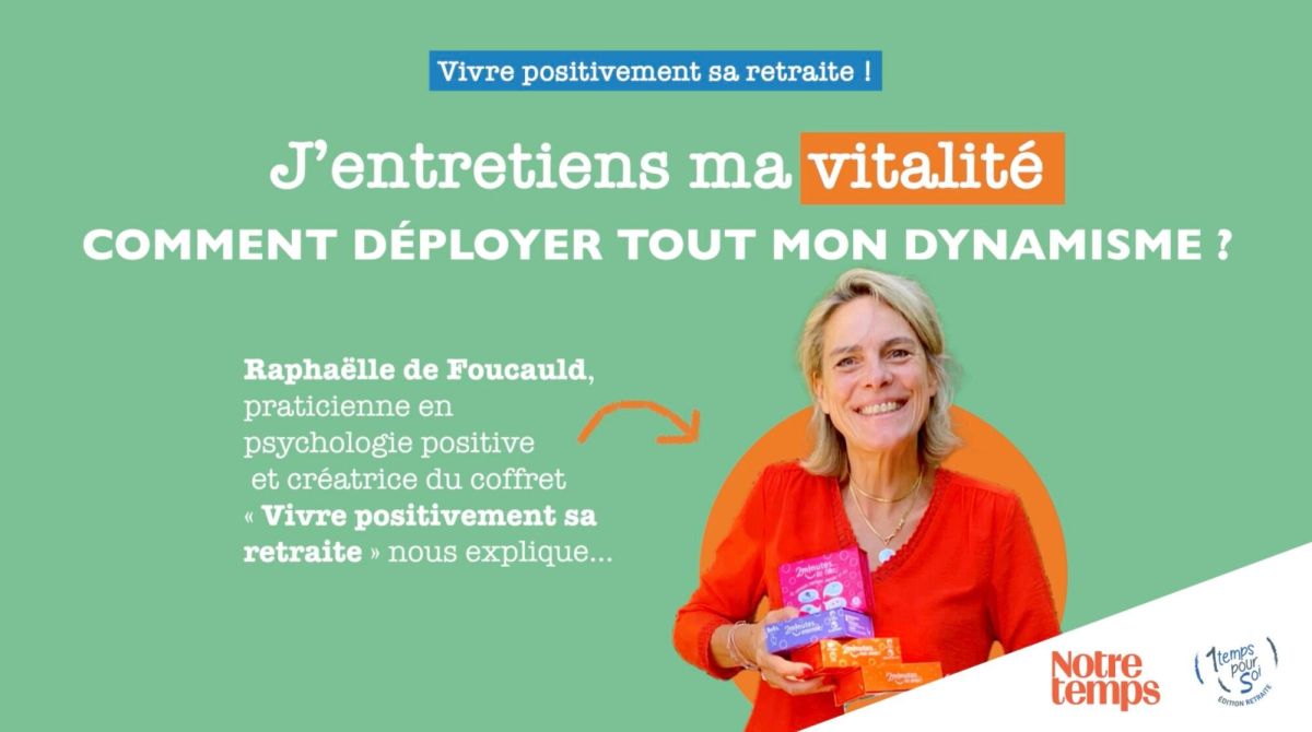 Vivre sa retraite sous le signe de la vitalité